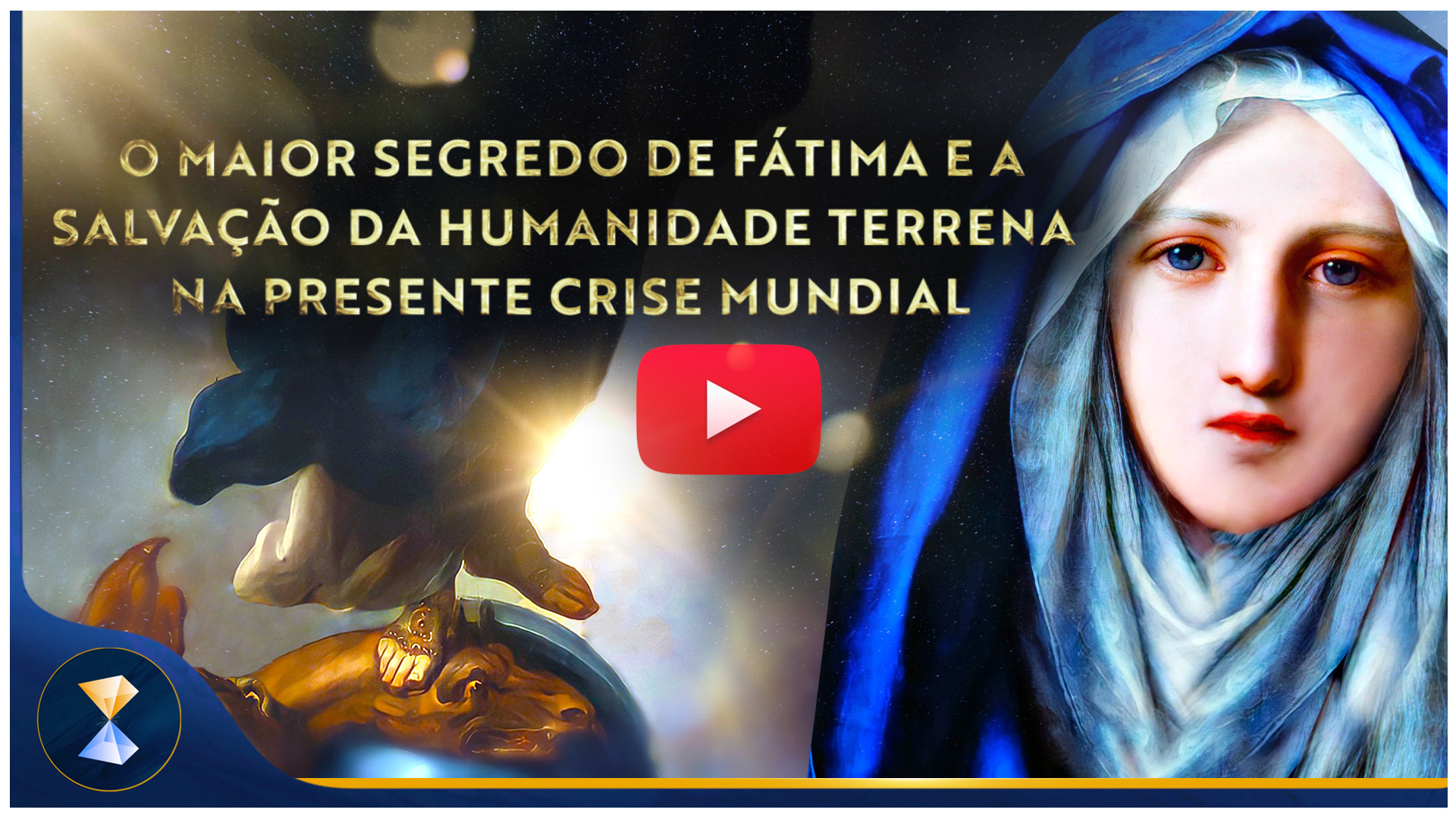 O maior segredo de Fátima e a salvação da humanidade terrena na presente crise mundial 