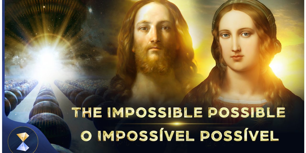 The impossible possible – O impossível possível