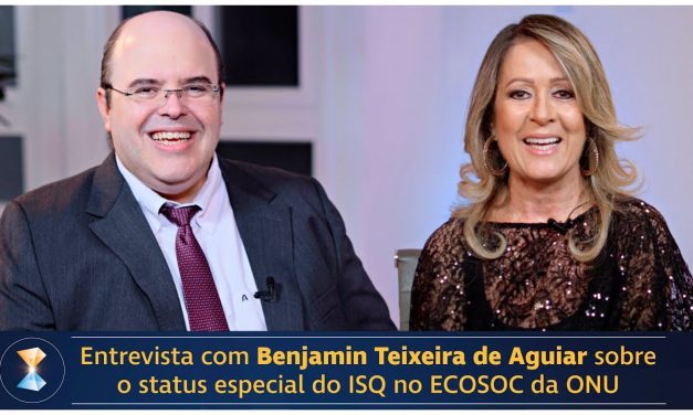 Entrevista com Benjamin Teixeira de Aguiar sobre o status especial do ISQ no ECOSOC da ONU